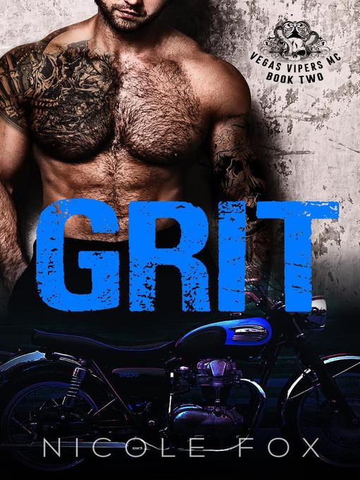 Title details for Grit (Book 2) by Nicole Fox - Available